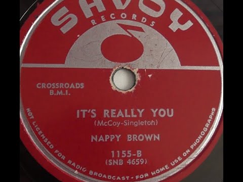 Nappy Brown "It's Really You" on Savoy 1155 (1955) jukebox classic from 1950s