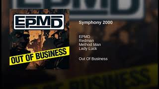 EPMD- Symphony 2000- ft. Redman, Method Man, Lady Luck