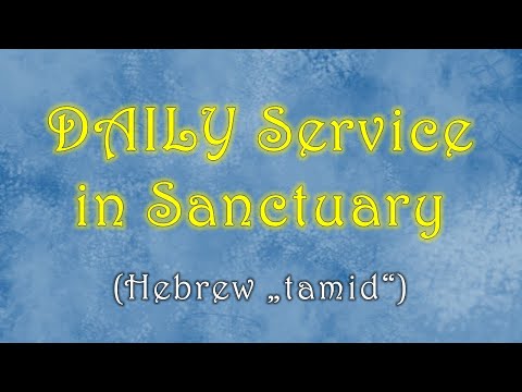 DAILY Service in Sanctuary, Symbolic meaning, Hebrew „Tamid“)