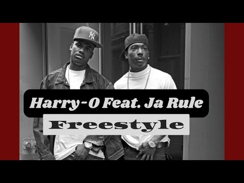 Harry-O Feat. Ja Rule - Freestyle