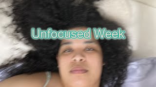 Unfocused Week | Curly Cami Channel