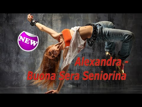Alexandra - Buona Sera Seniorina (Cover)