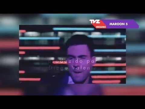 Megamix TVZ - Maroon 5 YTB