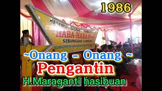 Download lagu Onang-onang,tor tor pengantin,tapanuli selatan,Maraganti hasibuan mp3