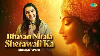 Bhavan Nirala Sherawali Ka