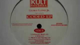 George Llanes, Jr. Presents Coded E.P. - Yeah