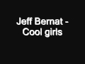 Jeff Bernat- Cool Girls 