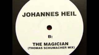 Johannes Heil -- The Magician (Thomas Schumacher Mix)