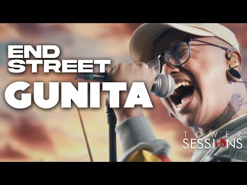 End Street - Gunita | Tower Sessions