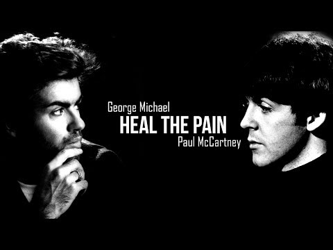 George Michael ft. Paul McCartney - Heal The Pain