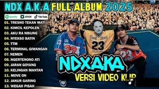 Download lagu NDX AKA FULL ALBUM TERBARU 2025 • TRESNO TEKAN MATI • NYEKSO BATIN • KIMCIL KEPOLEN • PIWALES TRESNO mp3 Download lagu NDX AKA FULL ALBUM TERBARU 2025 • TRESNO TEKAN MATI • NYEKSO BATIN • KIMCIL KEPOLEN • PIWALES TRESNO mp3