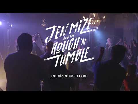 Jen Mize & The Rough 'N Tumble LIVE