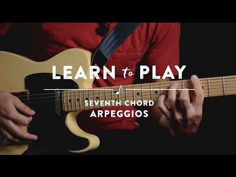 Learn to Play: Seventh Chord Arpeggios