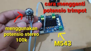 Download lagu MENGGUNAKAN POTENSIO STEREO 100K JADI LEBIH MUDAH DI GUNAKAN || AMPLI M543 2 x 100 watt mp3