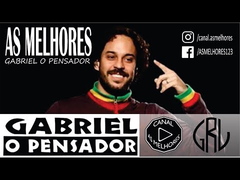 Gabriel O Pensador - Melhores Musicas