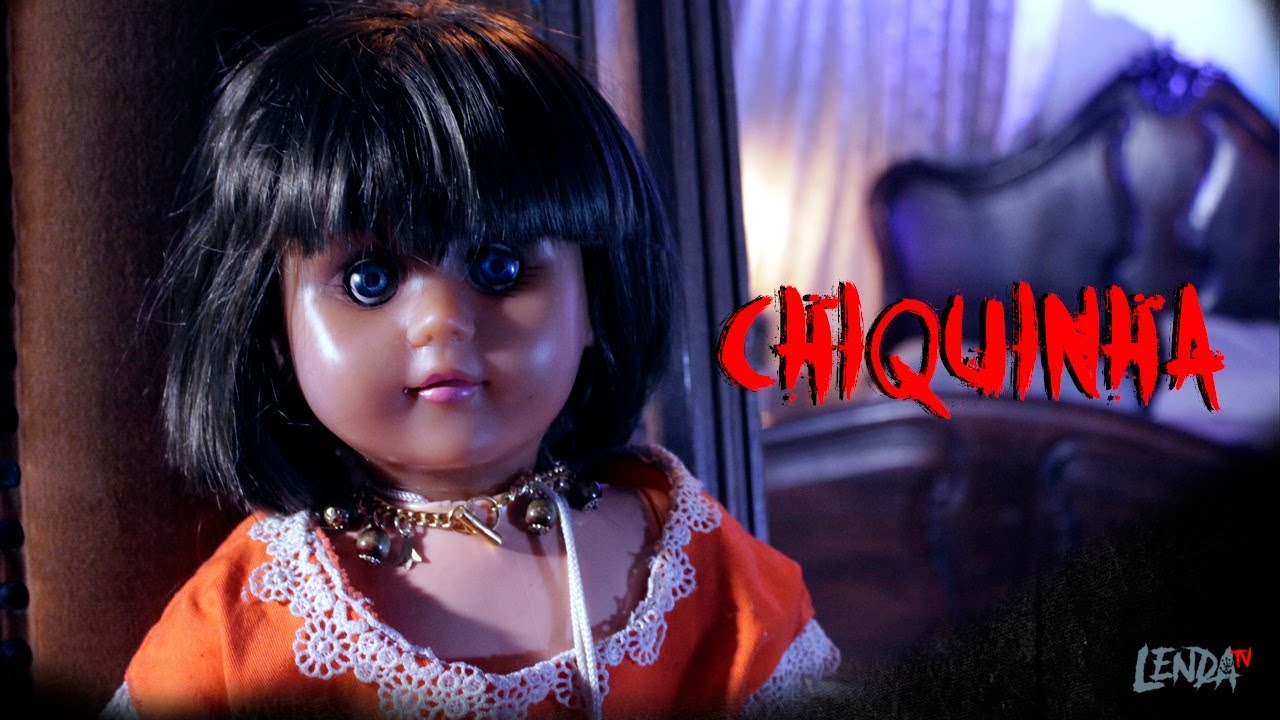 A LENDA DA MINHA BONECA CHIQUINHA