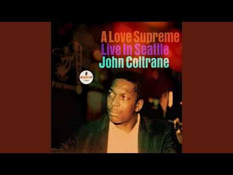 A Love Supreme, Pt. IV - Psalm (Live)