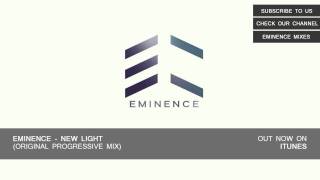 Eminence - New Light (Original Progressive Mix) [HD]