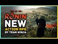 New Rise Of Ronin Action RPG By Team Ninja - Story, Gameplay, Trailer & Release Date Details