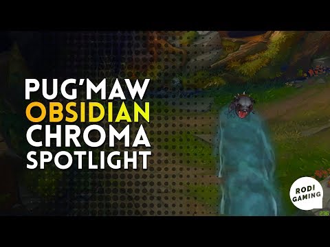 PUG'MAW KOG'MAW OBSIDIAN CHROMA SPOTLIGHT - LEAGUE OF LEGENDS