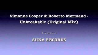 Roberto Mermand & Simonne Cooper - Unbreakable (Original Mix)