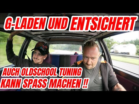 TURBO-GOCKEL - G-LADEN UND ENTSICHERT ! AUCH OLDSCHOOL TUNING KANN SPASS MACHEN !