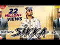 Sikka Official Video KD Desirock New Haryanvi Songs Haryanavi Sonotek Music