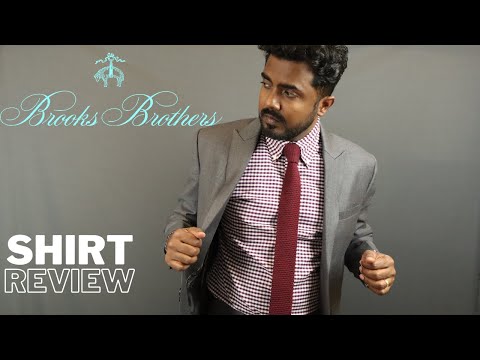 Brooks Brothers Shirt review | What to Buy from Brooks Brothers
