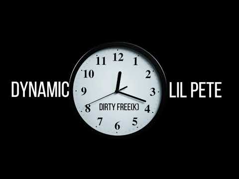 Dynamic X Lil Pete (Dirty Free(k) Diss! (DIRTY THREE R.I.P)