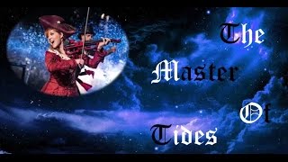 Master of Tides - Lindsey Stirling (Lyrics)