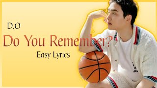 Download lagu D.O (디오) - Do You Remember? (Easy Lyrics) mp3