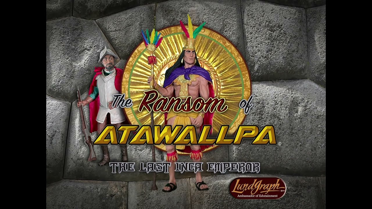 The Ransom of Atawallpa trailer teaser