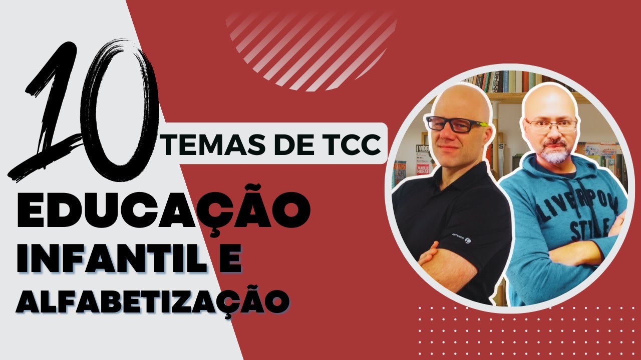 10 temas de TCC para educação infantil e alfabetização - Trabalho de Conclusão de Curso
