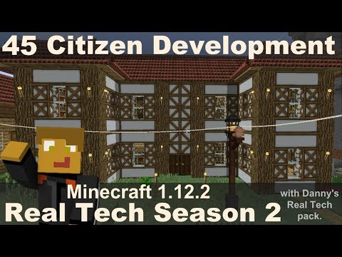 Real Tech S2E45 - Minecolonies Citizen Development