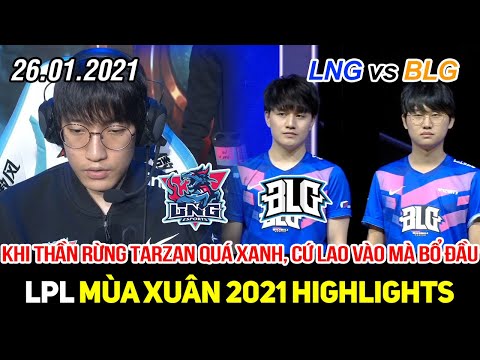 [LPL 2021] LNG vs BLG FULL Highlights | Thần Rừng Tarzan chứng tỏ đẳng cấp, bổ không trượt phát nào