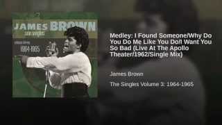 Medley: I Found Someone/Why Do You Do Me Like You Do/I Want You So Bad (Live At The Apollo...