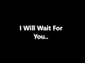 I Will Wait For You - Us the Duo (Cover - JMTC ...