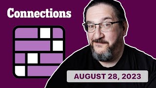Doug Plays the 08/28 Connections (New York Times Word Game)