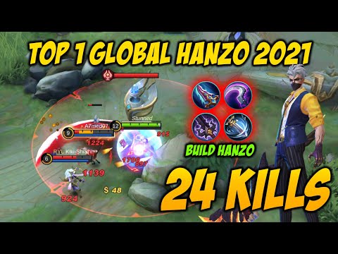 100% Aggressive Combo 24 Kills Top 1 Global Hanzo 2021 Build Mobile Legends