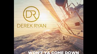 Derek Ryan - Won't Ya Come Down (To Yarmouth Town) OFFICIAL VIDEO