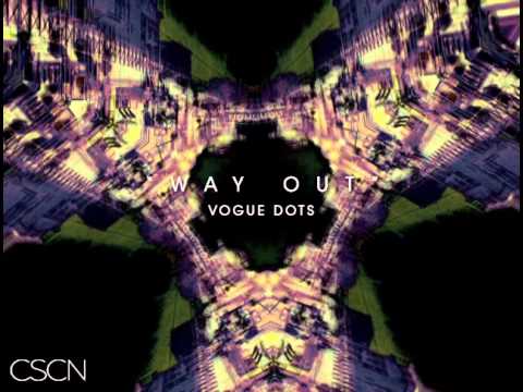 Vogue Dots - Way Out