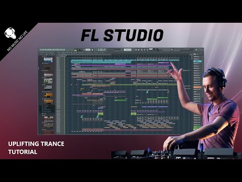 FL Studio - Uplifting Trance TUTORIAL