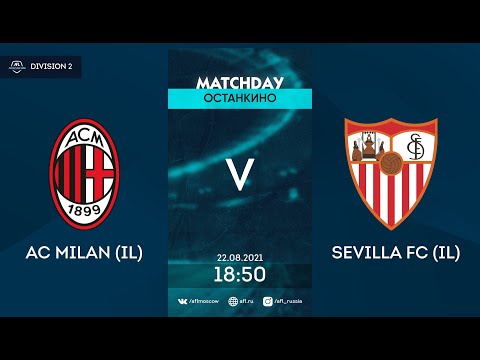 AFL21. InterLeague. Division 2. Day 7. AC Milan (IL) - Sevilla FC (IL)