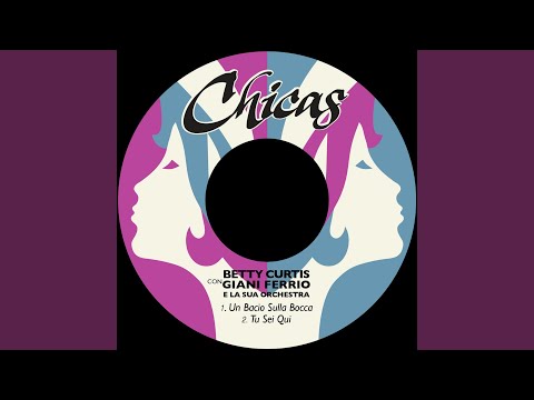 Un Bacio Sulla Bocca