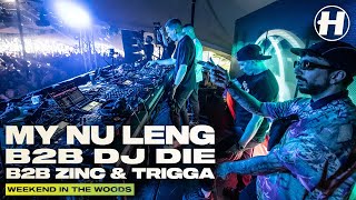 My Nu Leng B2B DJ Zinc B2B DJ Die & Trigga - Live @ Hospitality Weekend In The Woods 2021
