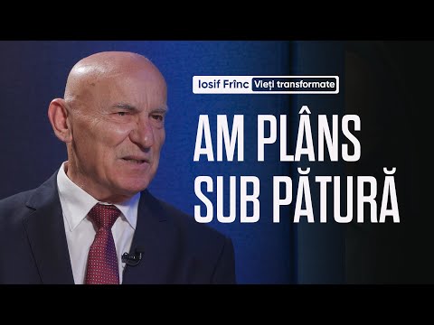 Iosif Frînc - prima parte | Vieți transformate