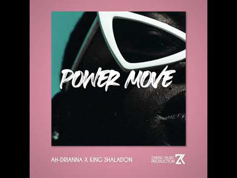 ZihKing - Power Move (feat. Ah-drianna, King Shaladon) - Official Audio