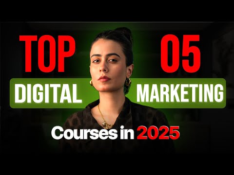 Top 5 Best Digital Marketing Certification Courses in 2025 | Top 5 Best Digital Marketing Courses