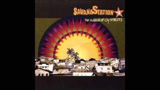 Savana Station - The Hubbub Of City Streets