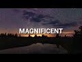 Magnificent - Hillsong with lyrics